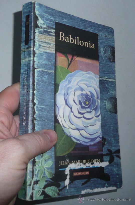 Libros de segunda mano: Babilonia - Joan Mari Irigoien (Elkarlanean, 2010) - Foto 1