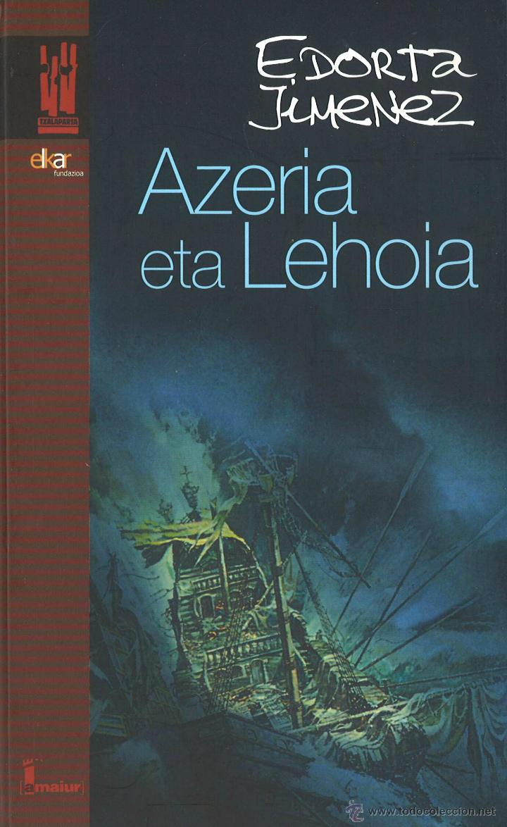 Libros de segunda mano: Azeria eta lehoia. Edorta Jimenez. En euskera - Foto 1