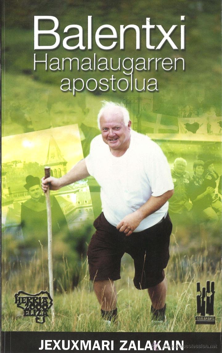 Libros de segunda mano: Balentxi. Hamalaugarren apostolua. En euskera - Foto 1
