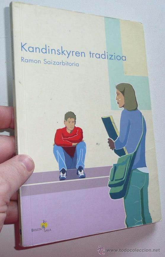 Libros de segunda mano: Kandinskyren tradizioa - Ram&oacute;n Saizarbitoria (Erein, 2006) - Foto 1