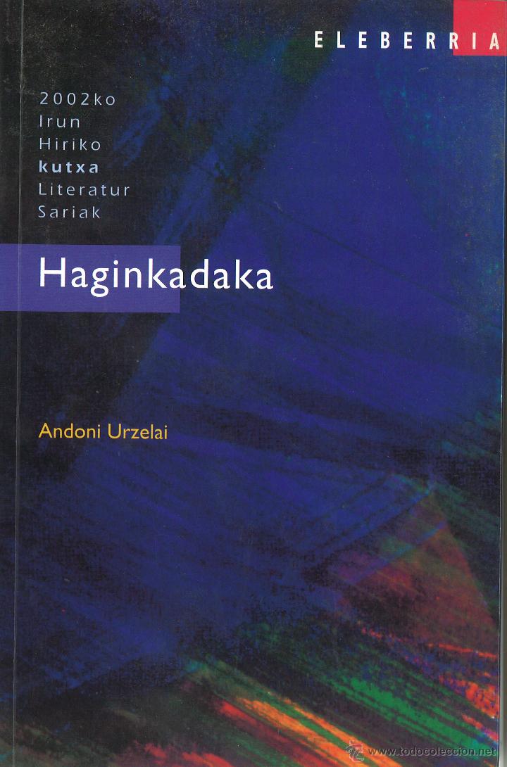 Libros de segunda mano: Haginkadaka. Andoni Urzelai. En euskera - Foto 1