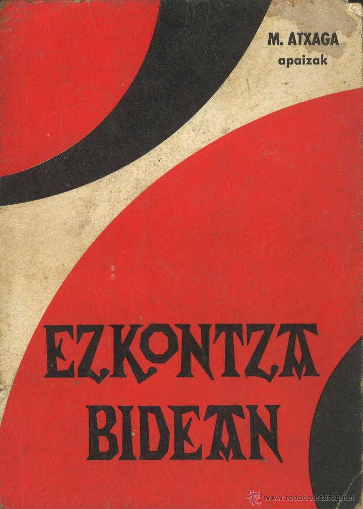 Libros de segunda mano: Ezkontza bidean. M.Atxaga. 1966 - Foto 1
