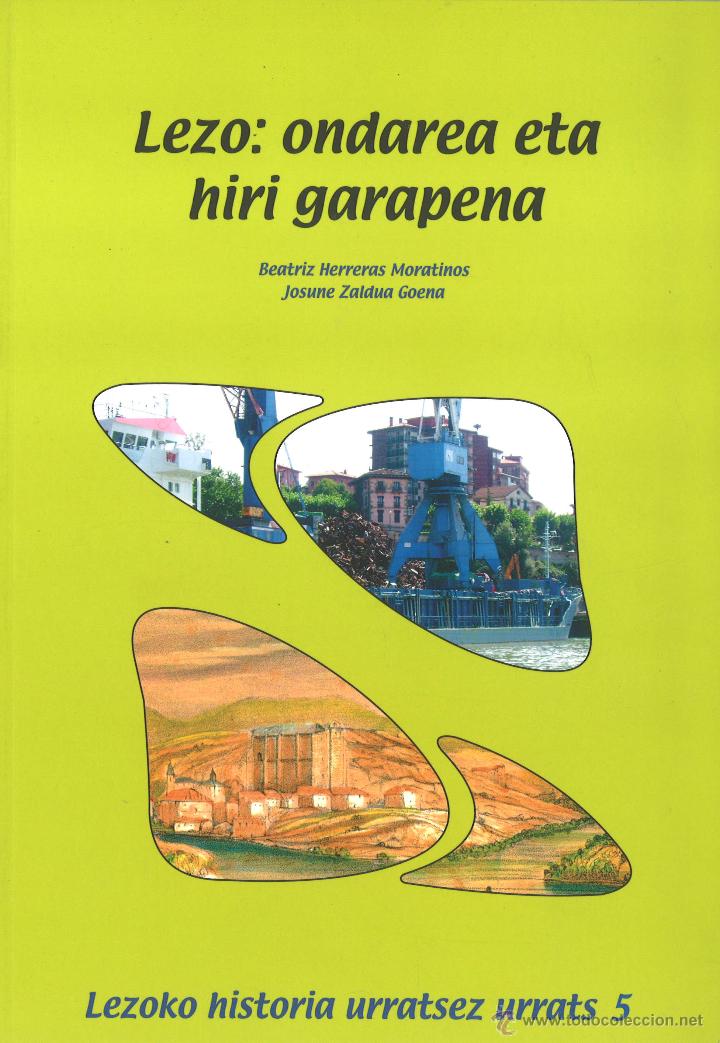 Libros de segunda mano: Lezo: ondarea eta hiri garapena. En euskera - Foto 1