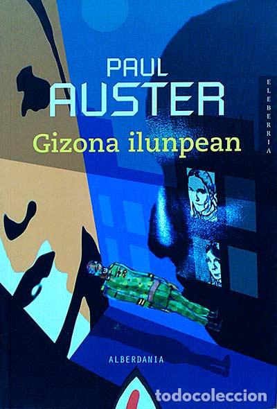 Libros de segunda mano: Gizona ilunpean - Auster, Paul - Foto 1