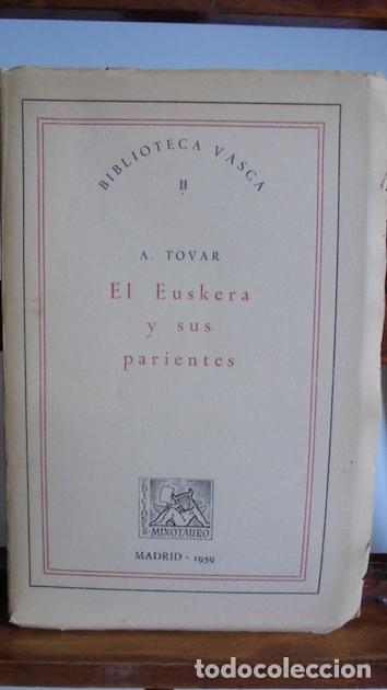Libros de segunda mano: EL EUSKERA Y SUS PARIENTES - A. TOVAR - Foto 1