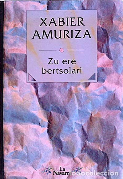 Libros de segunda mano: Zu ere bertsolari - xabier amuriza - Foto 1