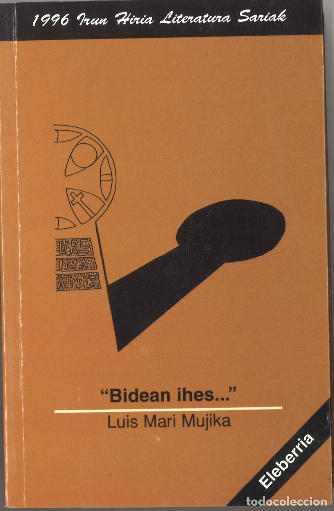 Libros de segunda mano: Bidean ihes... Luis Mari Mujika. 1997. En euskera - Foto 1