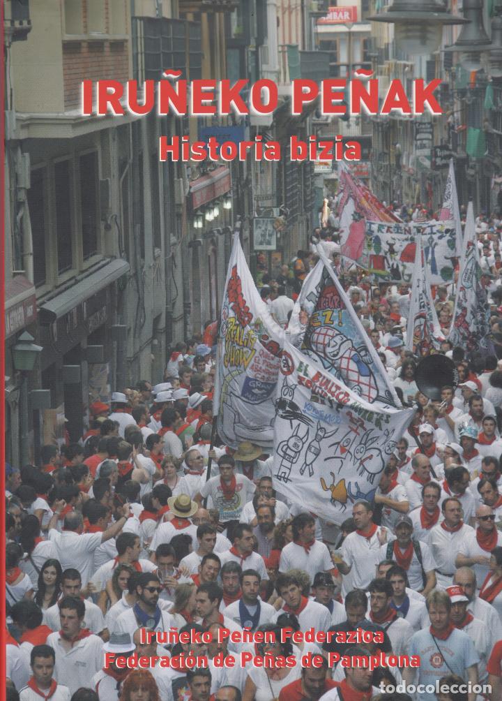 Libros de segunda mano: IRU&Ntilde;EKO PE&Ntilde;AK HISTORIA. PAMPLONA SAN FERM&Iacute;N. - AAQ