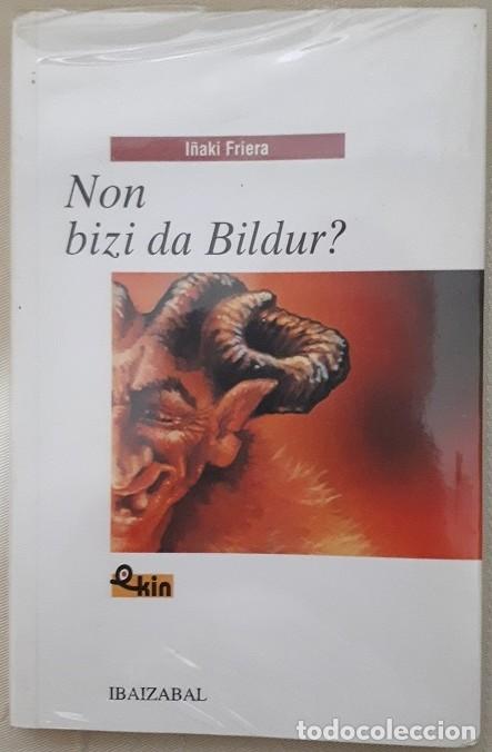 Libros de segunda mano: NON BIZI DA BILDUR? - EUSKERA - Foto 1