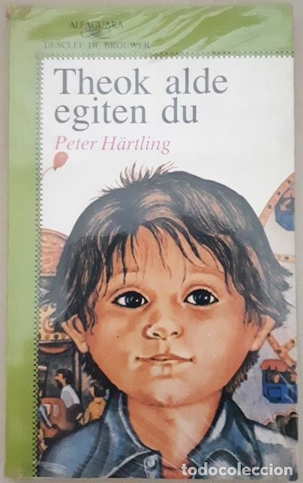 Libros de segunda mano: THEOK ALDE EGITEN DU - EUSKERA - Foto 1