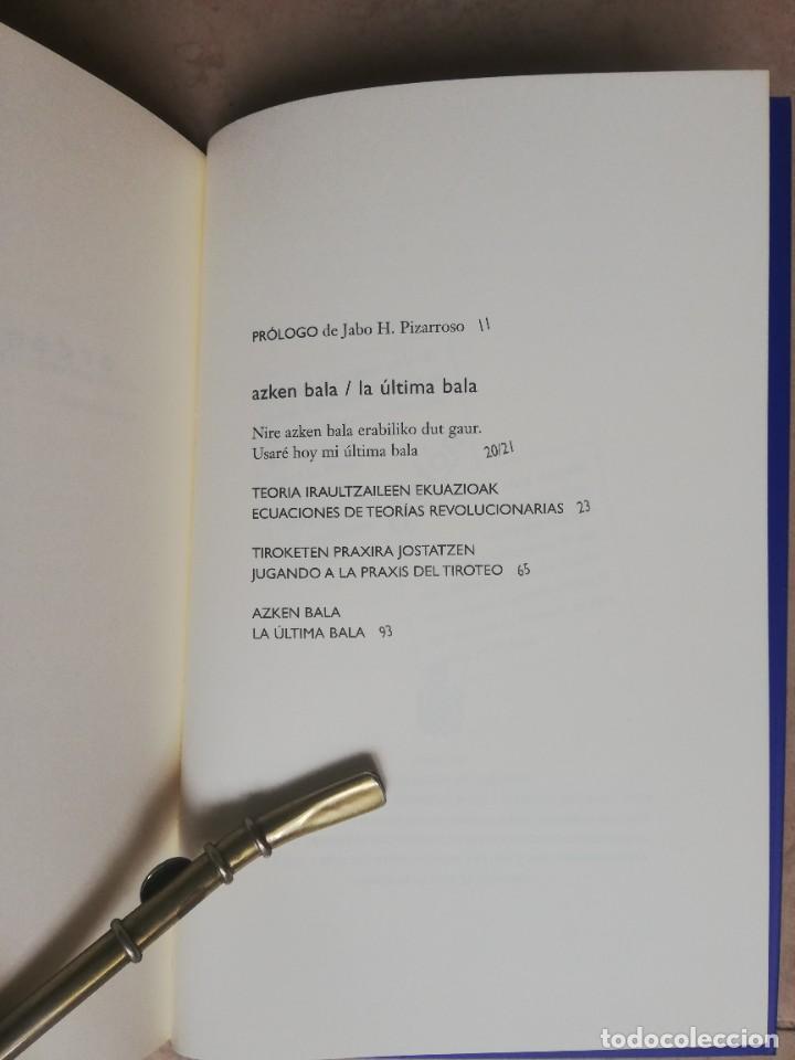 Libros de segunda mano: LA &Uacute;LTIMA BALA. HASIER LARRETXEA. LOTE DE 5 LIBROS. - Foto 49