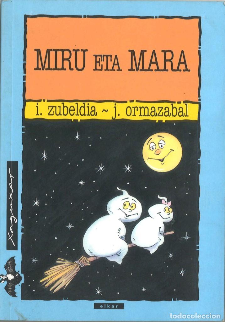 Libros de segunda mano: Miru eta Mara. Elkar, 2006. En euskera. Zubeldia y Ormazabal - Foto 1