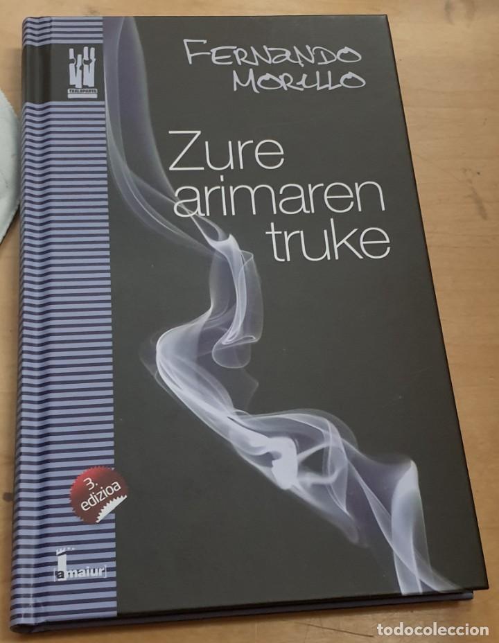 Libros de segunda mano: Zure arimaren truke - MORILLO, FERNANDO - Foto 1