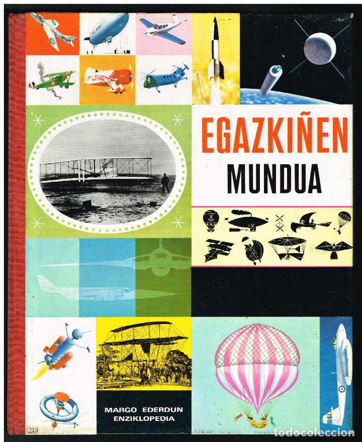 Libros de segunda mano: EGAZKI&Ntilde;EN MUNDUA - 1970 - EN EUSKERA - Foto 1