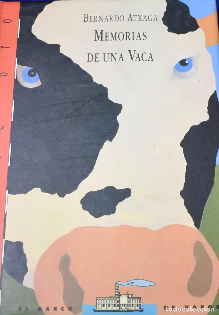 Libros de segunda mano: MEMORIAS DE UNA VACA - ATXAGA. BERNARDO - Foto 1