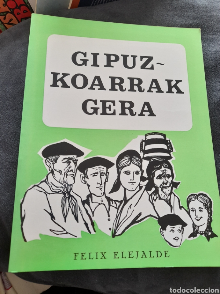 Libros de segunda mano: Gipuzkoarrak gera. F&eacute;lix Elejalde. Euskera - Foto 1