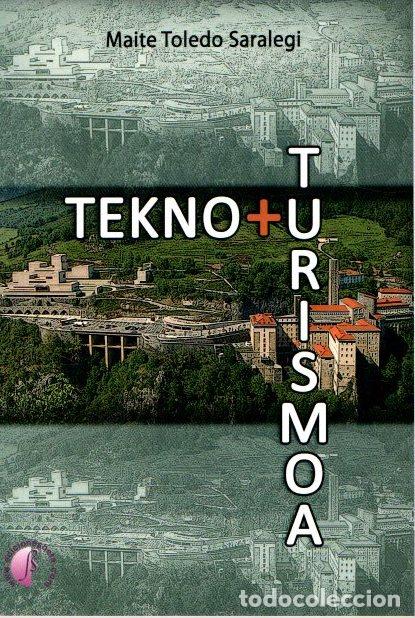 Libros de segunda mano: Tekno + turismoa - Toledo Saralegi, Maite - Foto 1