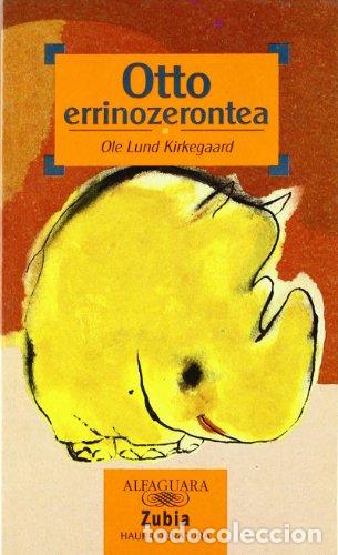 Libros de segunda mano: OTTO ERRINOZERONTEA - Kirkegaard,Ole Lund - Foto 1