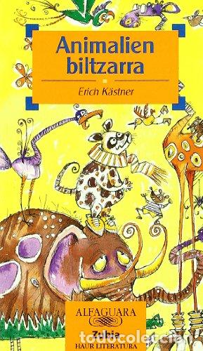Libros de segunda mano: ANIMALIEN BILTZARRA - Kastner,Erich - Foto 1