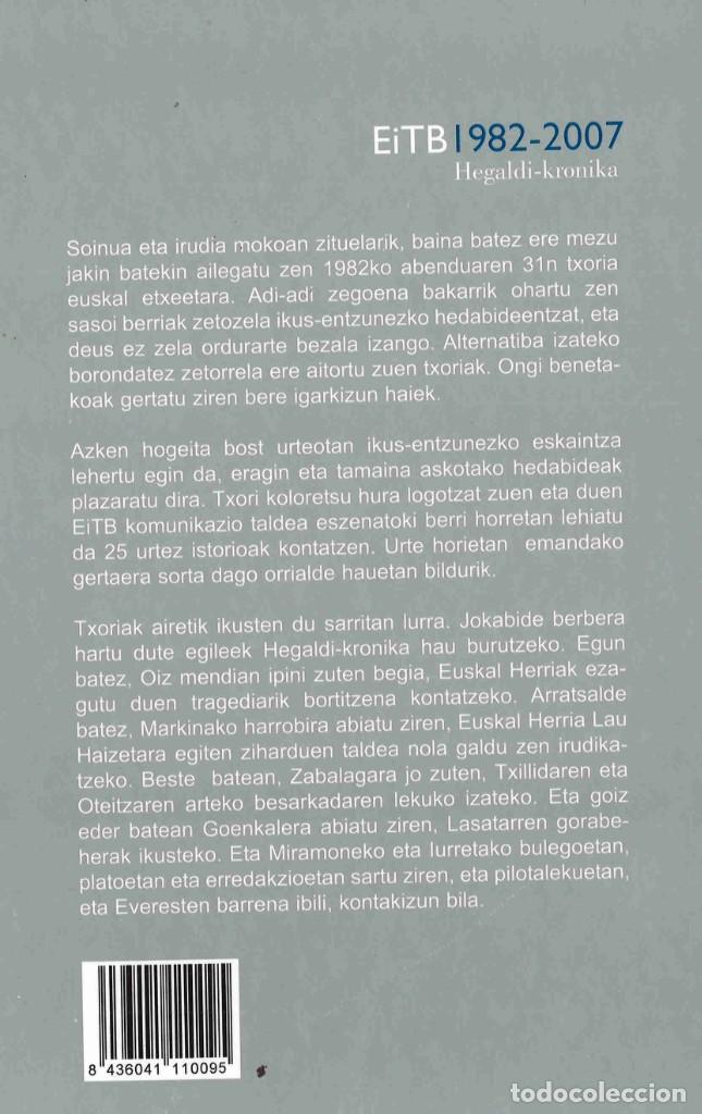 Libros de segunda mano: EiTB 1982-2007 Hegaldi kronika - Foto 2