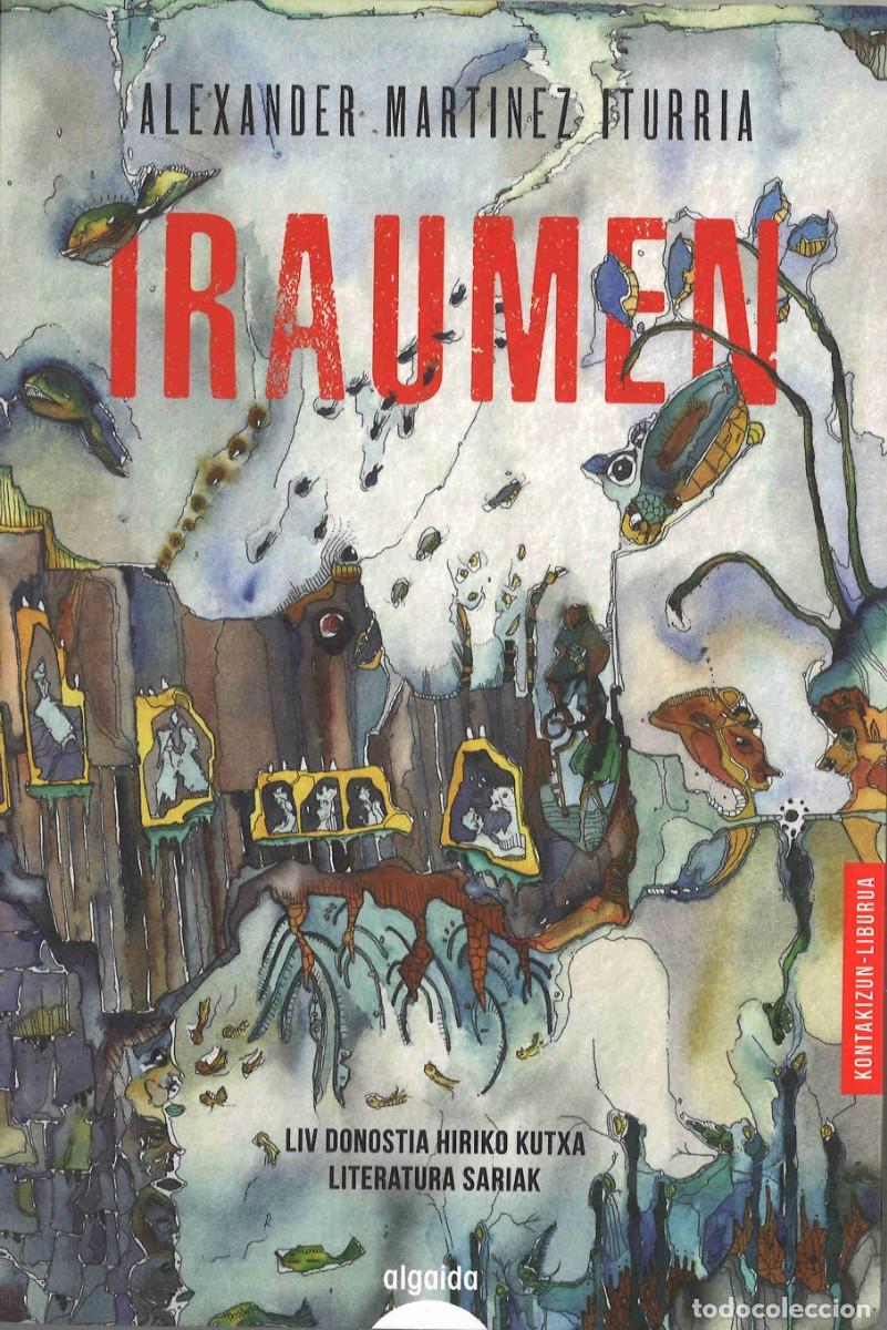 Libros de segunda mano: Iraumen. Alexander Martinez Iturria. 2019. En euskera - Foto 1
