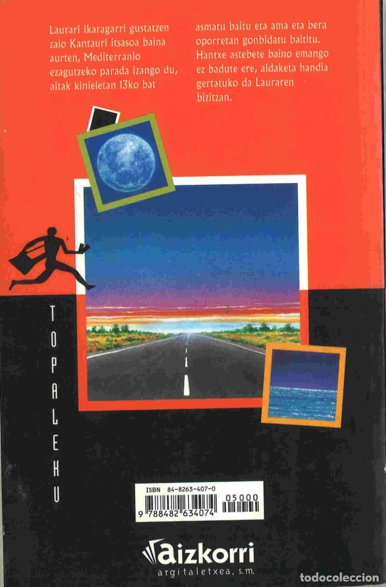 Libros de segunda mano: Felipe Juaristi. Laura eta itsasoa. 2000. En euskera - Foto 2