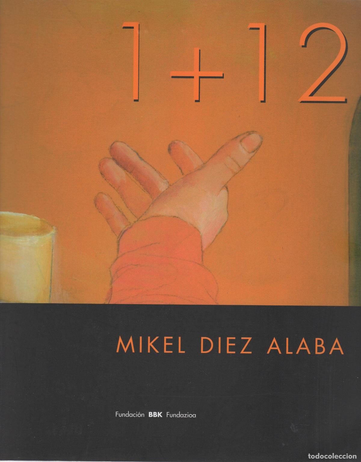 Libros de segunda mano: Mikel Diez Alaba. 1+12 - VV.AA. - Foto 1