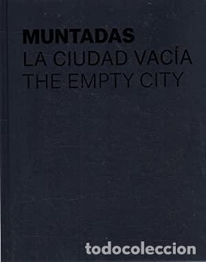 Libros de segunda mano: Muntadas. La ciudad vac&iacute;a = The empty city - VV.AA. - Foto 1
