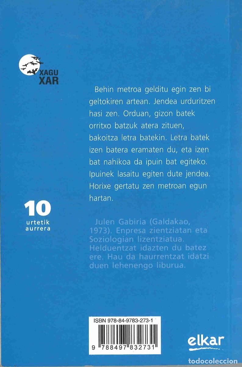 Libros de segunda mano: Metro bateko letrak. Julen Gabiria. 2010. En euskera - Foto 2