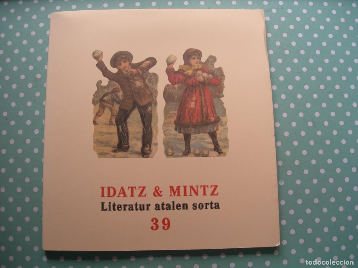 Libros de segunda mano: IDATZ & MINTZ 39 / LITERATUR ATALEN SORTA / EUSKERA / IDIOMAS - Foto 1