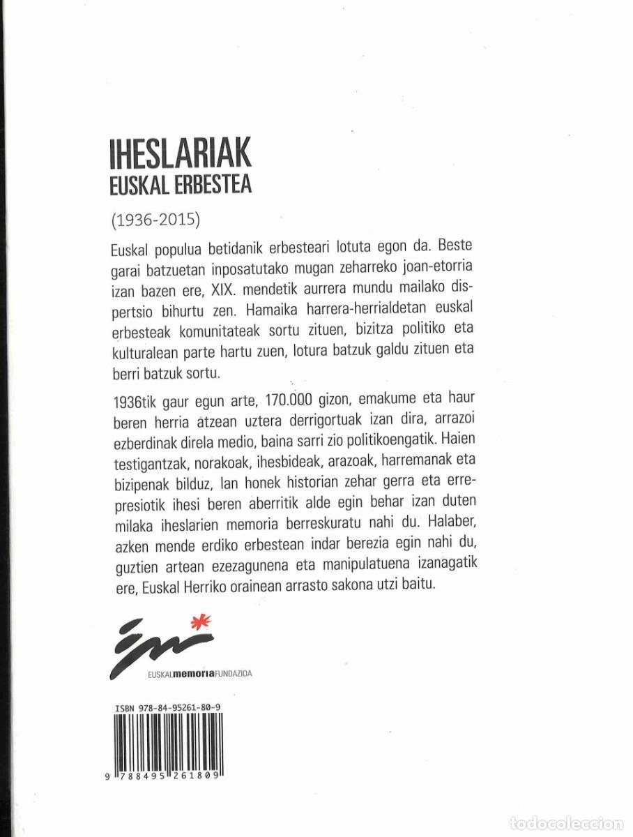 Libros de segunda mano: Iheslariak, Euskal erbestea 1936-2015. I&ntilde;aki Ega&ntilde;a. En euskera - Foto 2