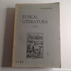 Libros de segunda mano: EUSKAL LITERATURA BILBAO 1973 EUSKERA