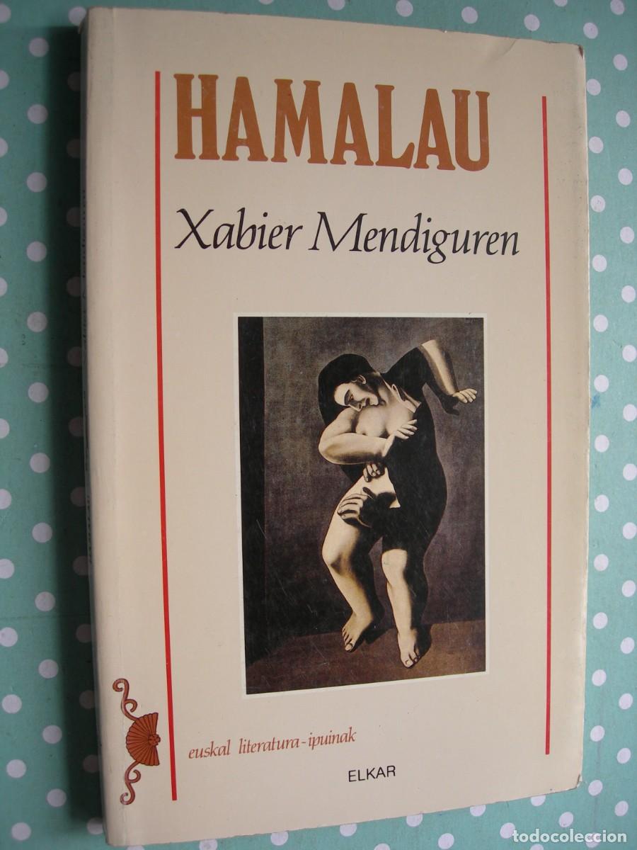 Libros de segunda mano: HAMALAU / XABIER MENDIGUREN / CUENTOS / EUSKERA - Foto 1