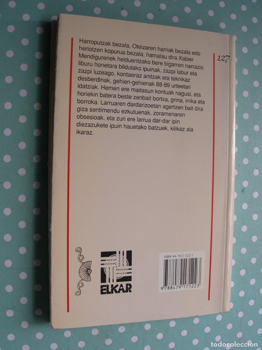 Libros de segunda mano: HAMALAU / XABIER MENDIGUREN / CUENTOS / EUSKERA - Foto 2