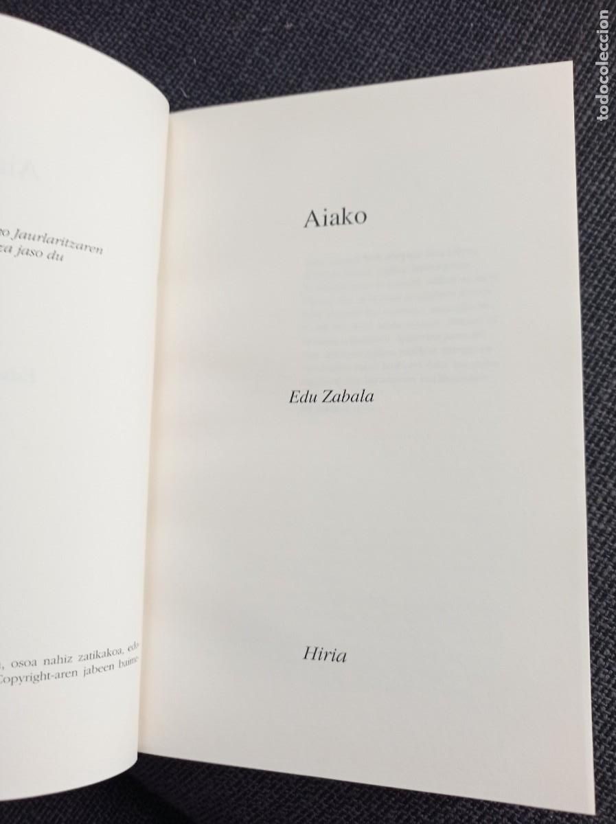 Libros de segunda mano: Libro Aiako. Edu Zabala. Hiria 2008. - Foto 4