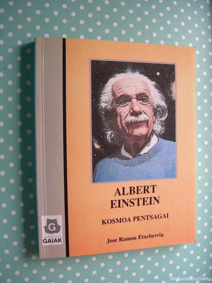 Libros de segunda mano: KOSMOA PENTSAGAI / ALBERT EINSTEIN / CIENCIA / EUSKERA - Foto 1