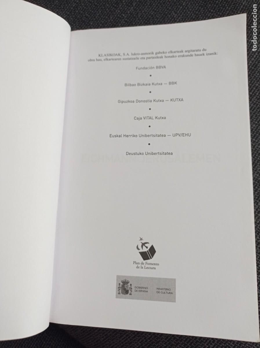 Libros de segunda mano: Libro Eichmann Jerusalemen. Hannah Arendt. Klasikoak 2008. - Foto 3