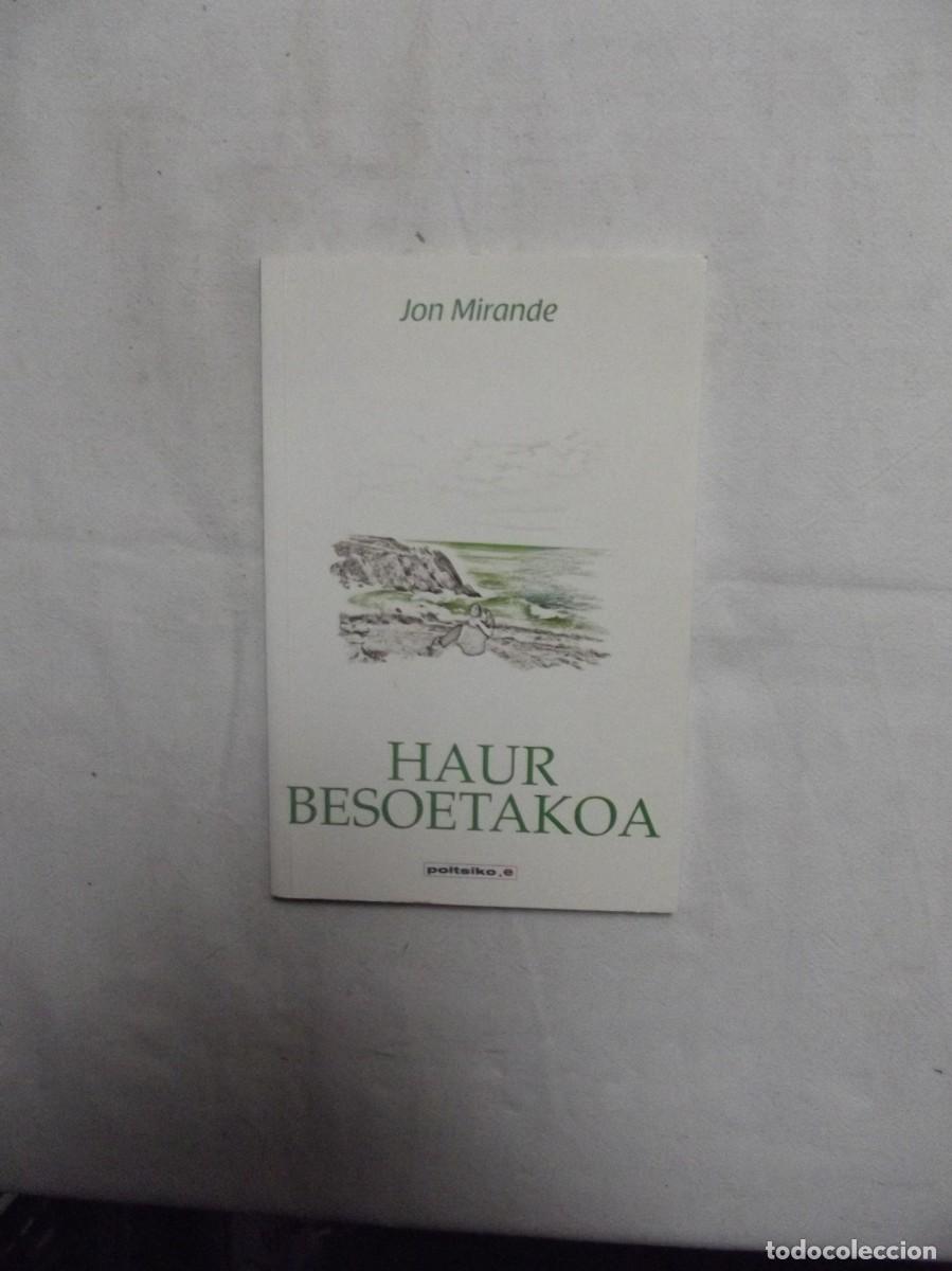 Libros de segunda mano: HAUR BESOETAKOA / JON MIRANDE - Foto 1
