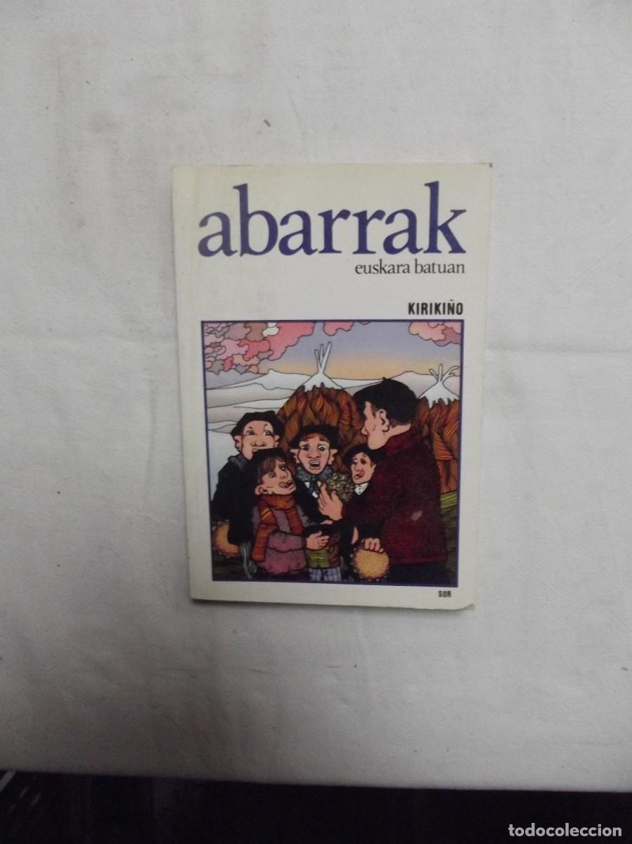 Libros de segunda mano: ABARRAK ESUAKARA BATUAN / KIRIKI&Ntilde;O - Foto 1