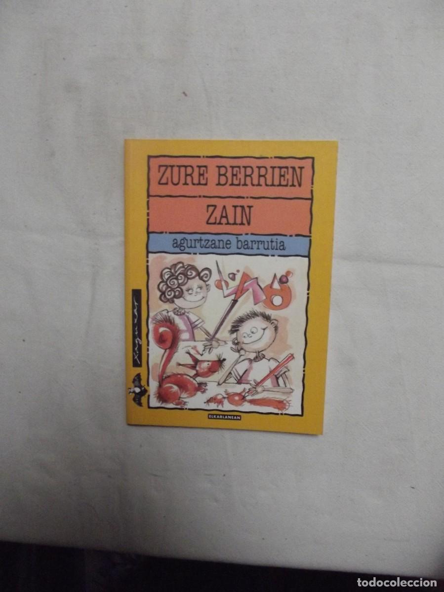 Libros de segunda mano: ZURE BERRIEN ZAIN / AGURTZANE BARRUTIA - Foto 1