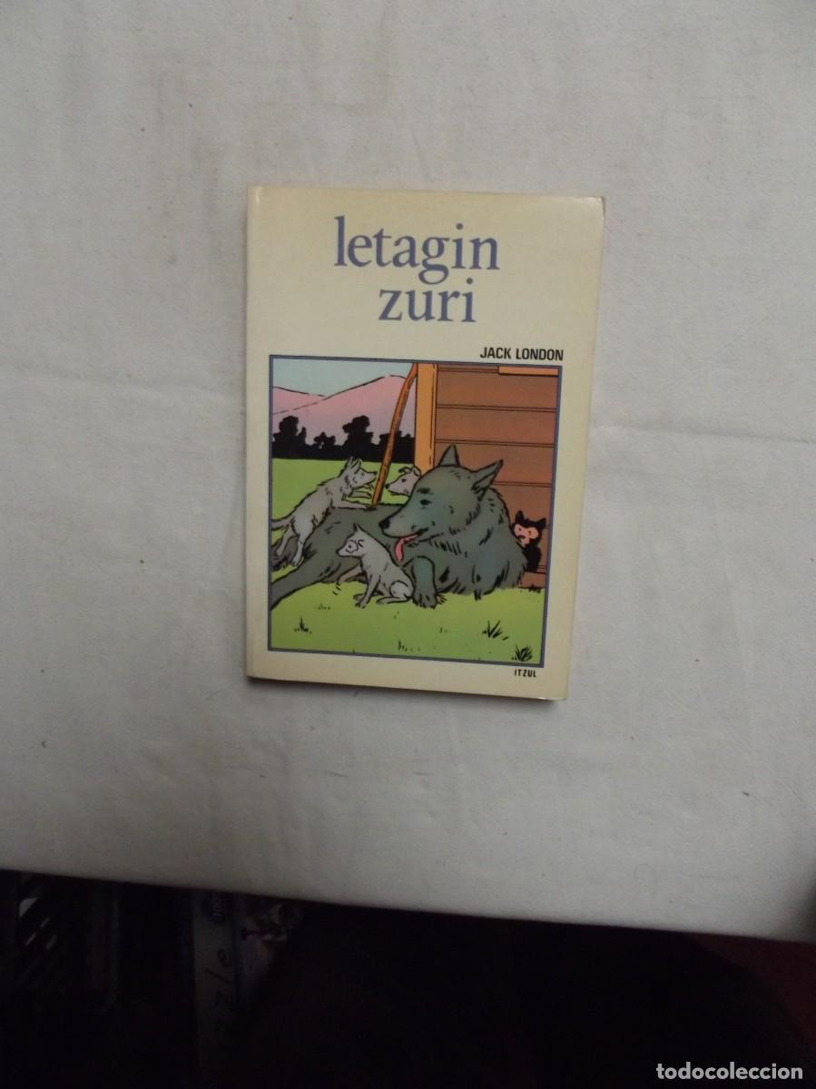 Libros de segunda mano: LETAGIN ZURI / JACK LONDON - Foto 1