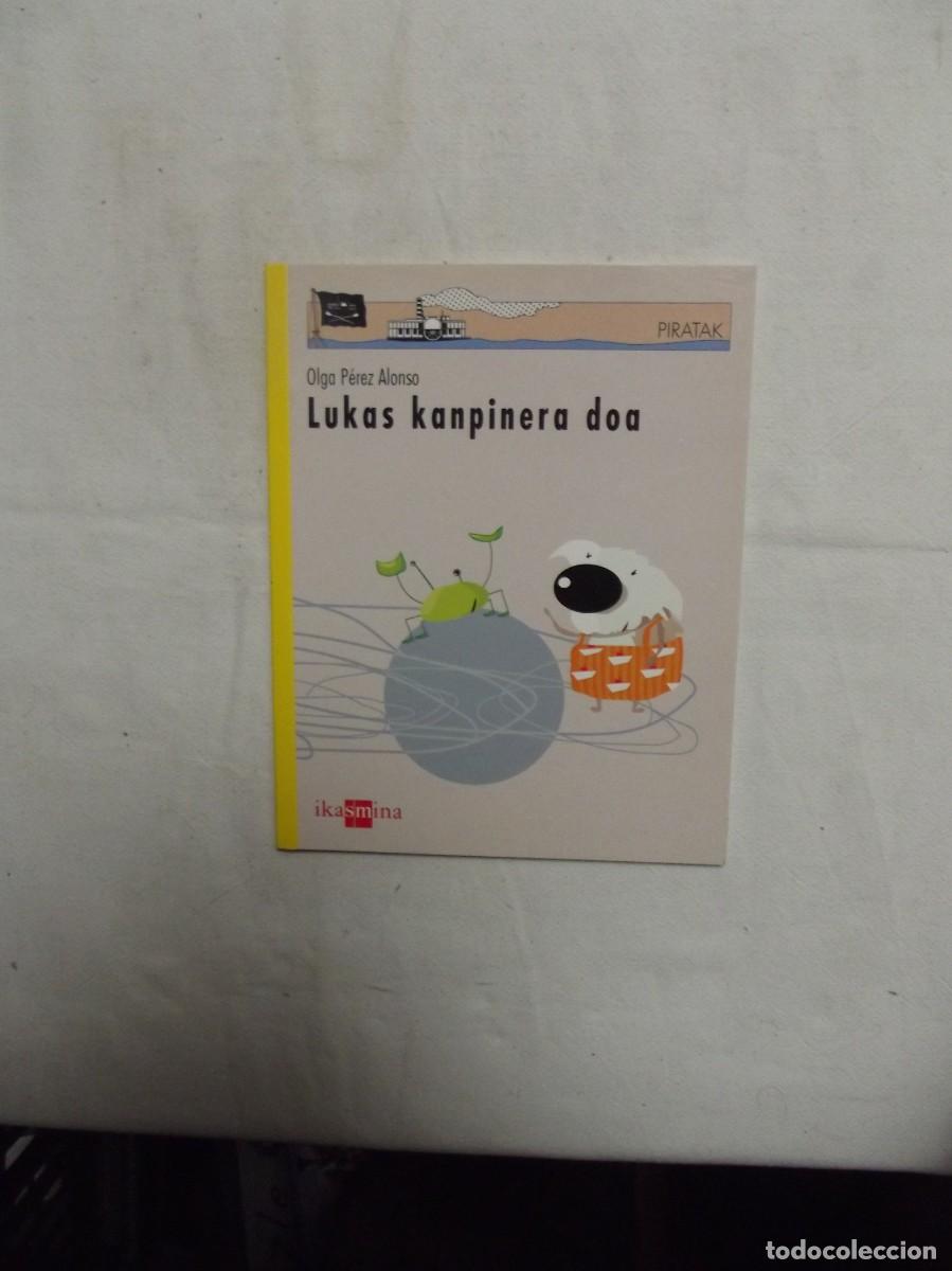 Libros de segunda mano: LUKAS KANPINERA DOA / OLGA PERZ ALONSO - Foto 1
