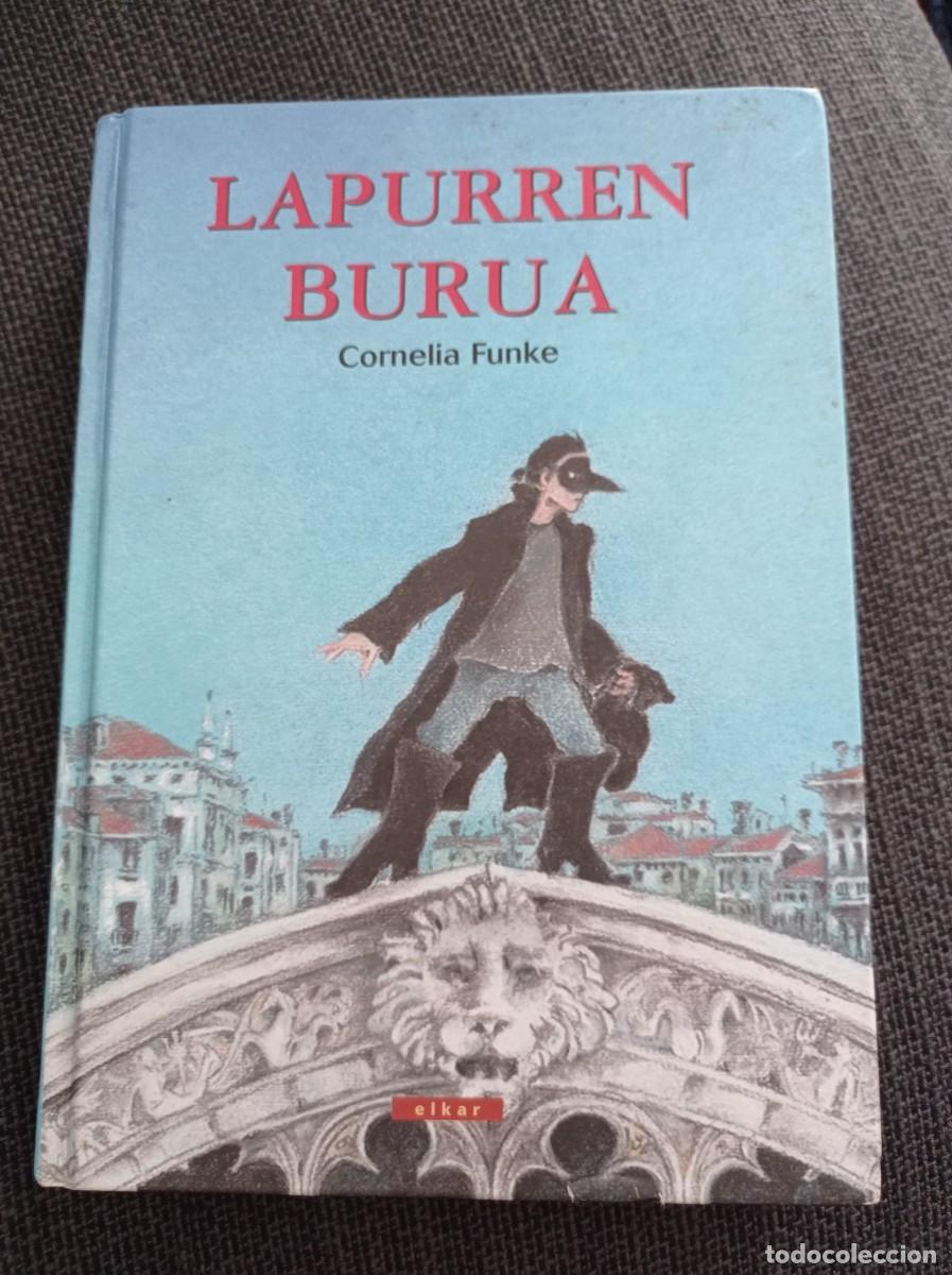 Libros de segunda mano: Libro Lapurren burua. Cornelia Funke. Elkar 2006. - Foto 1