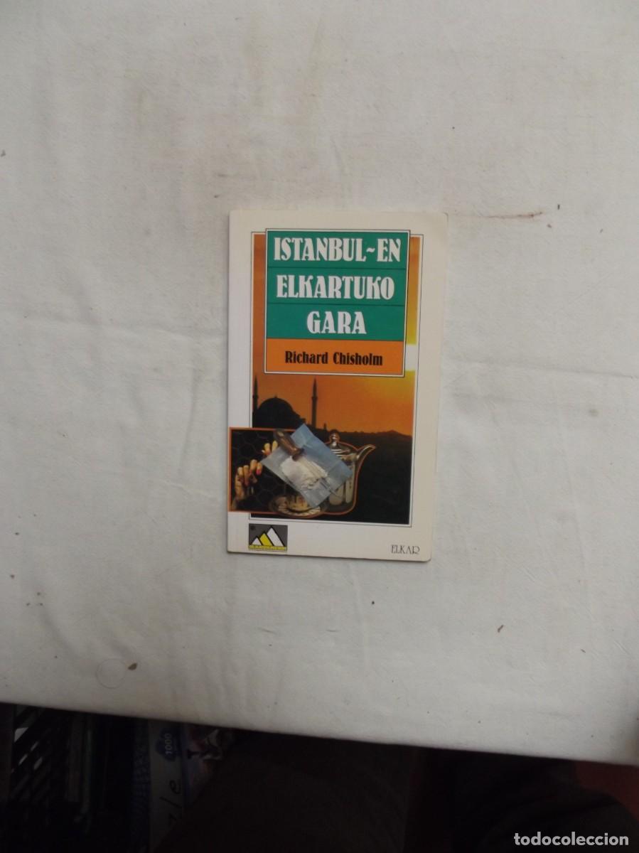 Libros de segunda mano: ISTAMBUL - EN ELKARTUKO GARA / RICHARD CHISHOLM - Foto 1