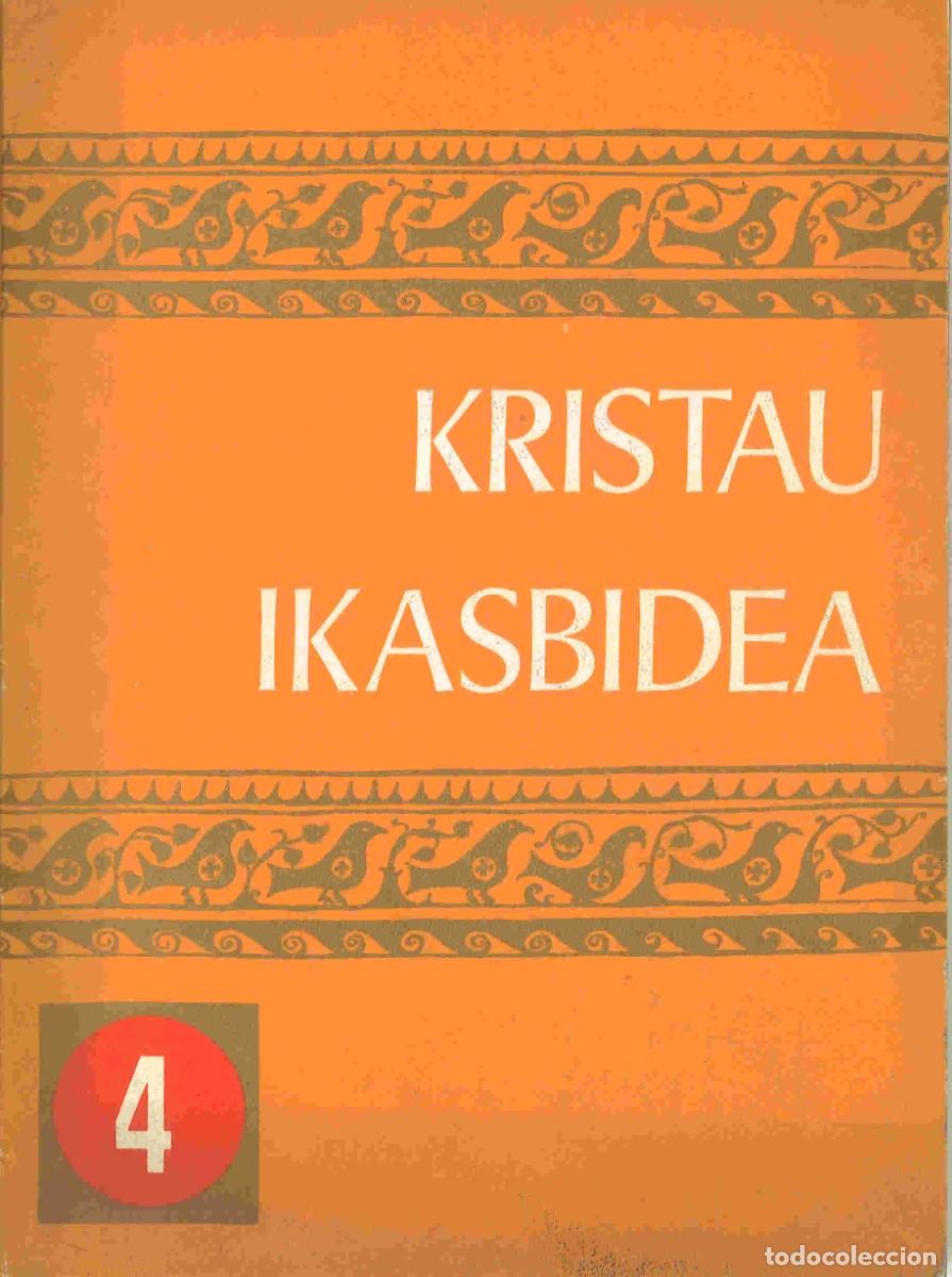 Libros de segunda mano: Kristau ikasbidea. 4 . A&ntilde;o 1970. En euskera - Foto 1