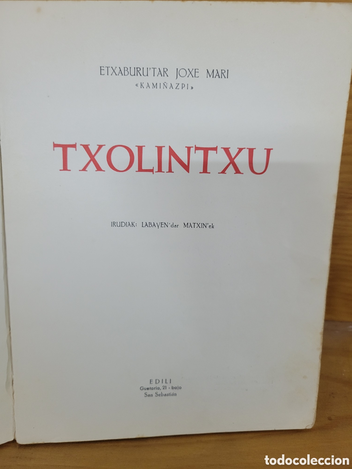 Libros de segunda mano: Txolintxu - Joxe Mari Etxaburu - Foto 2