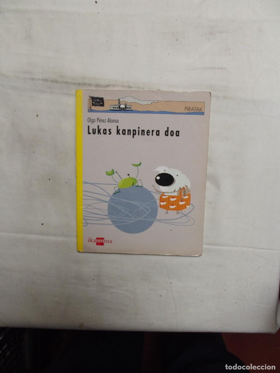 Libros de segunda mano: LUKAS KANPINERA DOA / OLGA PERZ ALONSO - Foto 1