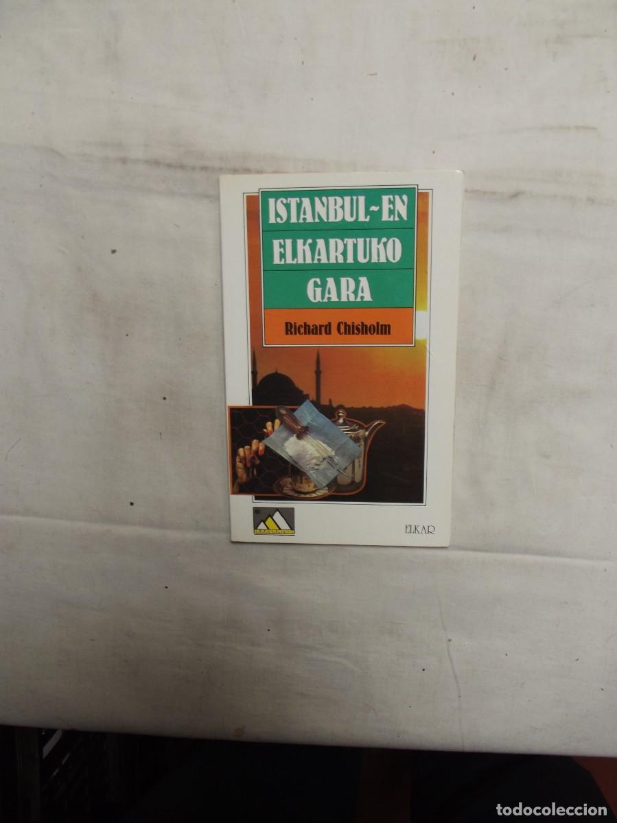 Libros de segunda mano: ISTAMBUL - EN ELKARTUKO GARA / RICHARD CHISHOLM - Foto 1