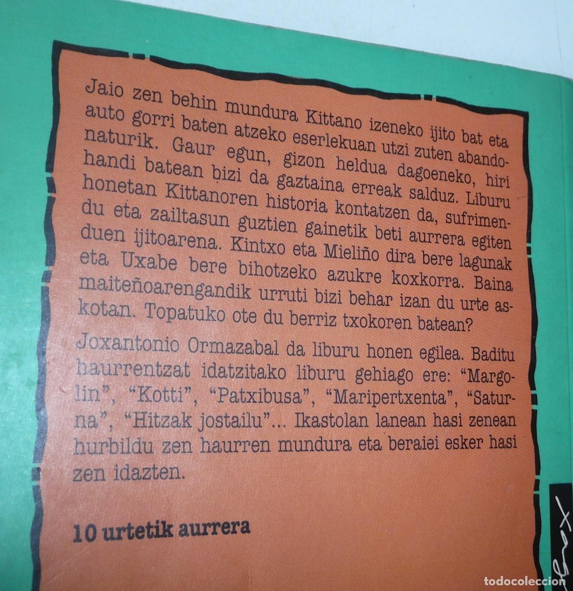 Libros de segunda mano: Kittano - Joxantonio Ormazabal (Xaguxar N&ordm; 59, Elkar, 1997) - Foto 2