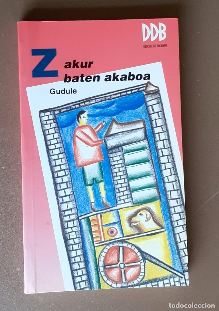 Libros de segunda mano: ZAKUR BATEN AKABOA - gudule - DDB 1992 - Foto 1